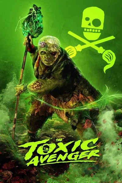 The Toxic Avenger [2023]